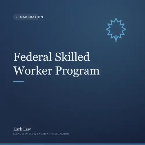 Federal Skilled Worker Program