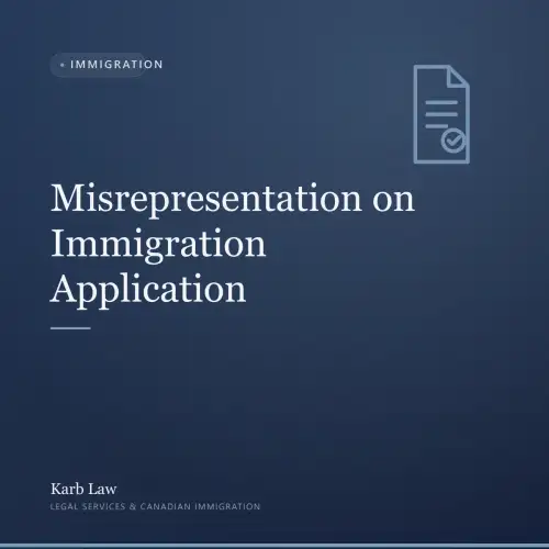 Misrepresentation on Immigration Application