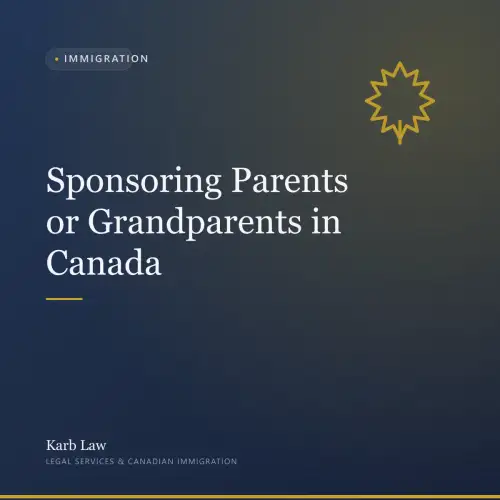 Sponsoring Parents or Grandparents in Canada