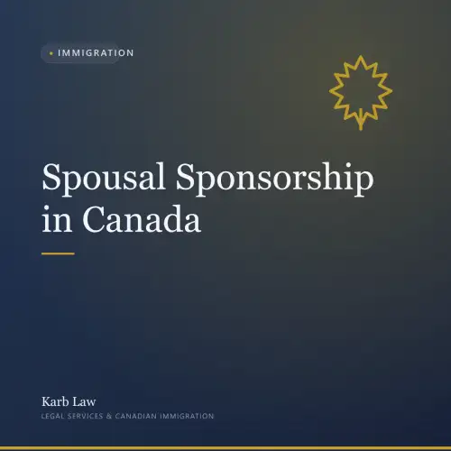 Spousal Sponsorship in Canada